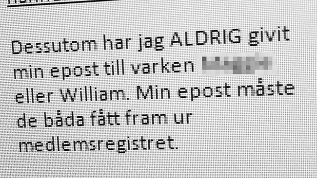"Har aldrig gett givit min epost till William", står att läsa här. Foto: SD-kuriren
